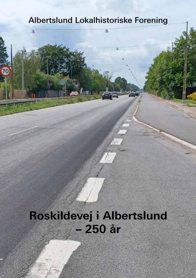 Roskildevej_250_år