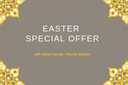 easter-special-offer-alison-cassidy-psychic-medium