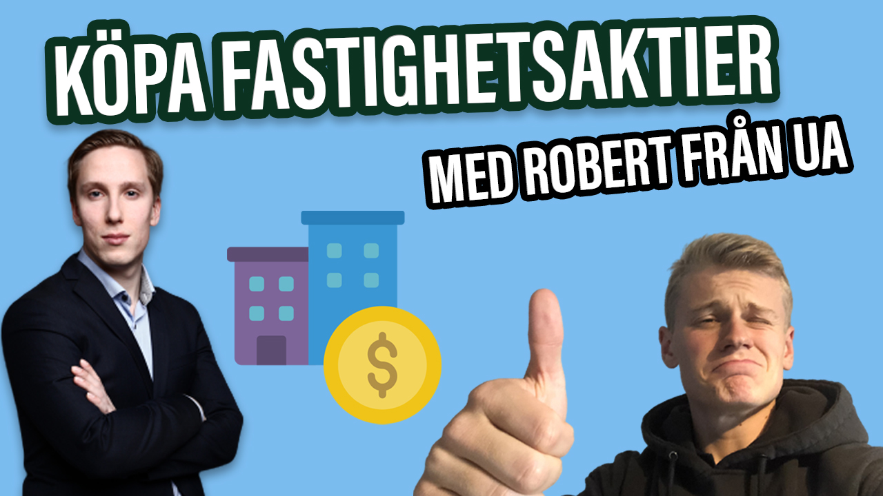 Fastighetsaktier med Robert UA