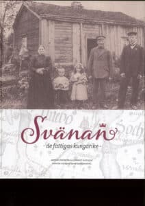 Svänan - de fattigas kungarike