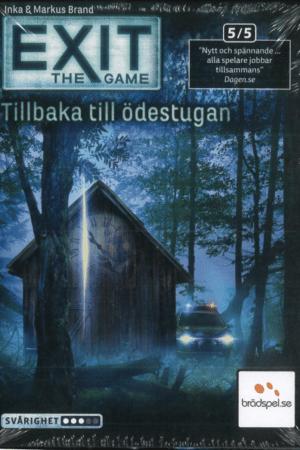 Exit - Tillbaka till ödestugan