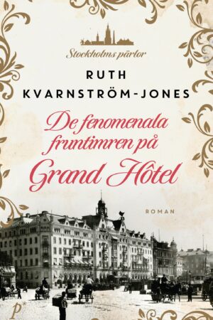 De fenomenala fruntimren på Grand Hotel