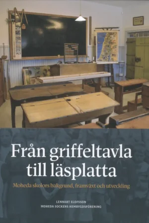 Från griffeltavla till läsplatta