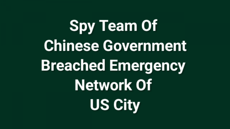 A spy team of the Chinese government infiltrated the emergency network of a ‘major’ US city, and even though some Americans are lying with China in bed!