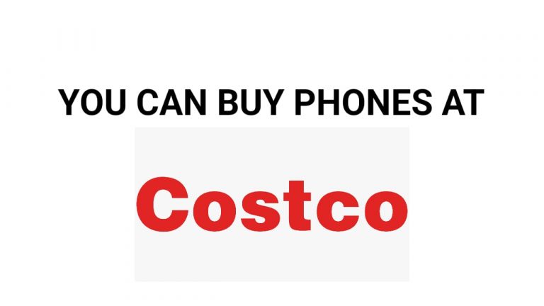 If you are interested in buying phones from Costco open this post