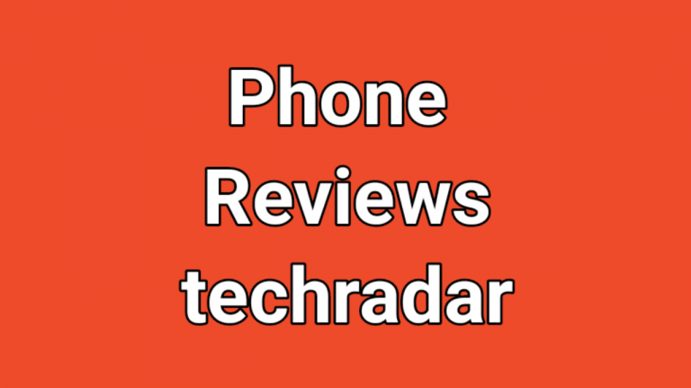 Phone Reviews by techradar