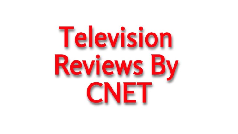 Television Reviews by CNET