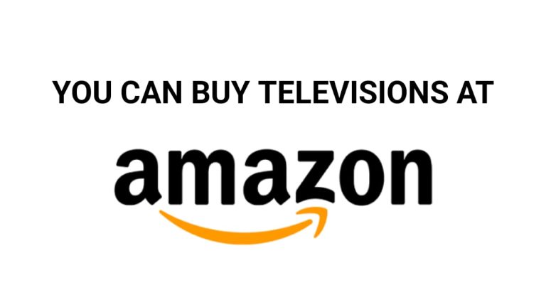 If you are interested in buying your televisions from Amazon open this post!