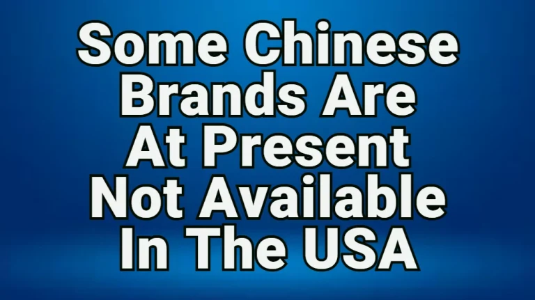 You will find in the section “THESE ARE CHINESE TELEVISION BRANDS” some Chinese brands which are at present not available in the USA but probably in the near future