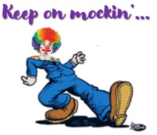 Keep on Mockin'