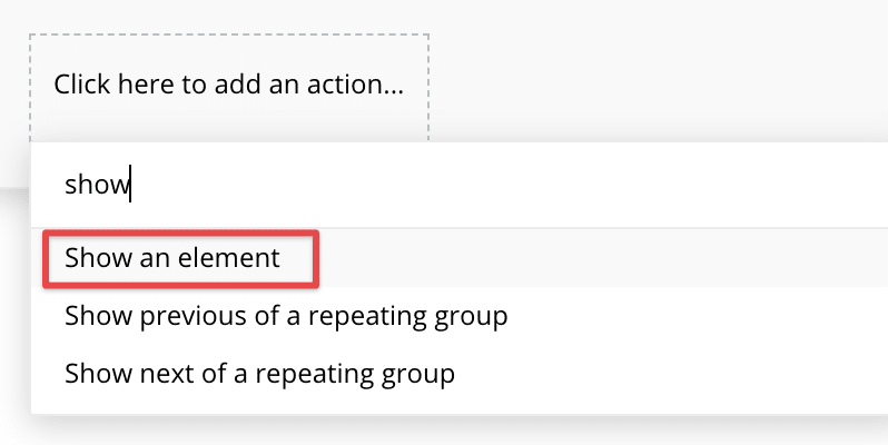 The Show an Element action in the Bubble workflow editor.