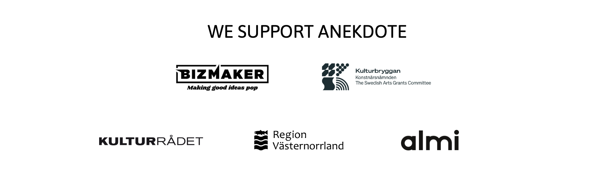 WE SUPPORT ANEKDOTE