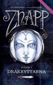 Författare Anette Skåhlberg Illustratör Katarina Vintrafors- Znapp