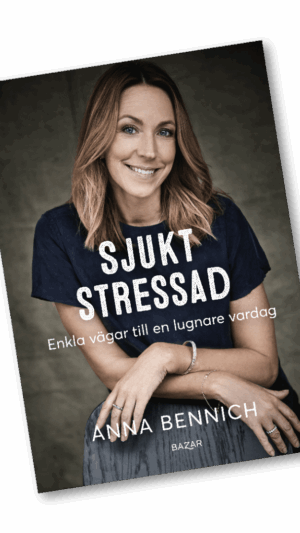 Sjukt stressad : Enkla vägar till en lugnare vardag