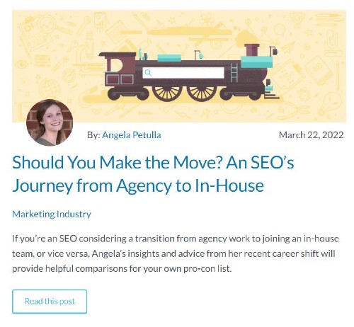 Att skriva en copy med frågor kan väcka nyfikenhet hos läsaren. Här är ett exempel på rubriken "Should You Make the Move? An SEO's Journey from Agency to In-House"