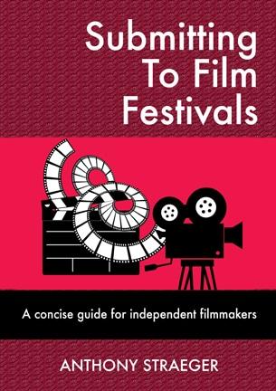 Submitting to Film Festivals