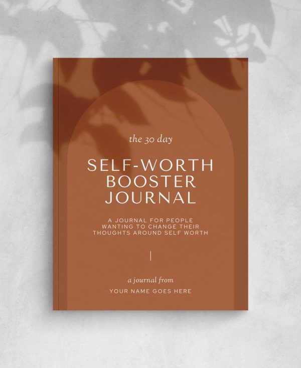 The 30-Day Self-Worth Booster Journal