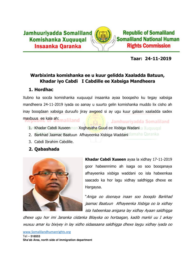 Warbixin Komishanka Qaranka Somalialnd ee Xuquuqda Aadamuhu kasoo saaray Xadhigii Saraakiisha Xisbiga WADDANI 26 Nov 2019.