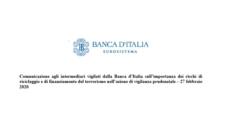 BANCA D'ITALIA - COMUNICAZIONI AGLI INTERMEDIARI VIGILATI IN MERITO A RISCHI DI RICICLAGGIO E FINANZIAMENTO DEL TERRORISMO