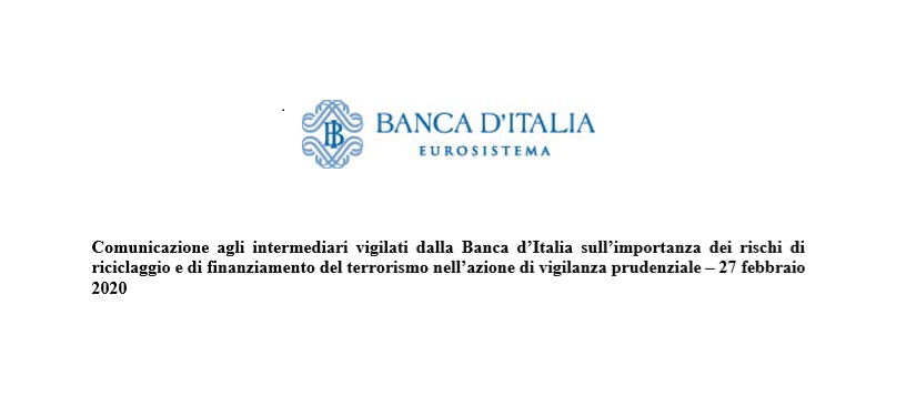 BANCA D'ITALIA - COMUNICAZIONI AGLI INTERMEDIARI VIGILATI IN MERITO A RISCHI DI RICICLAGGIO E FINANZIAMENTO DEL TERRORISMO