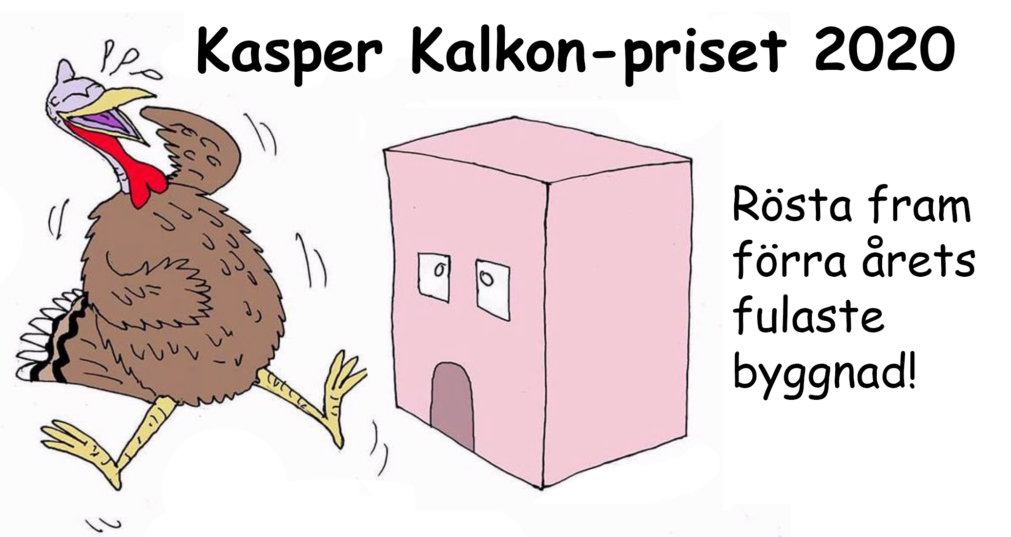 Rösta fram Kasper Kalkon-priset 2020