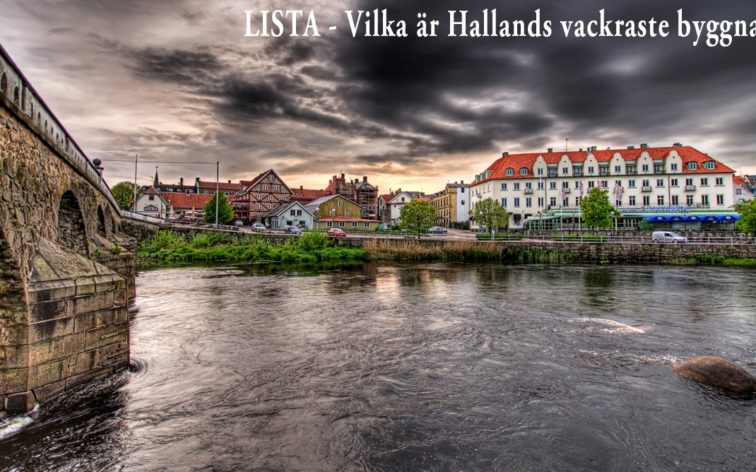 Lista - Hallands vackraste byggnader, dvs vackrast i Halmstad, Varberg, Falkenberg, Kungsbacka och Laholm.