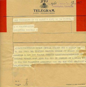Innan mail och sms, var att skicka ett telegram det snabbaste kommunikationssättet. Det användes flitigt under andra världskriget. Handlingen kommer från, Landsfogden i Jämtlandslänsarkiv D3a:11 