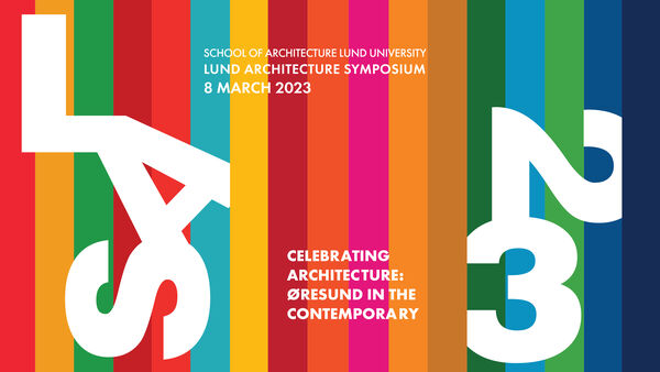 LAS23 Celebrating Architecture: Øresund in the contemporary