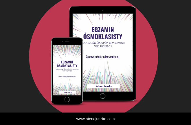 E8 Egzamin ósmoklasisty Atena Juszko egzamin ósmoklasisty insight become ELT author writer publish aspiring writer atena juszko secondary OUP Oxford University Press