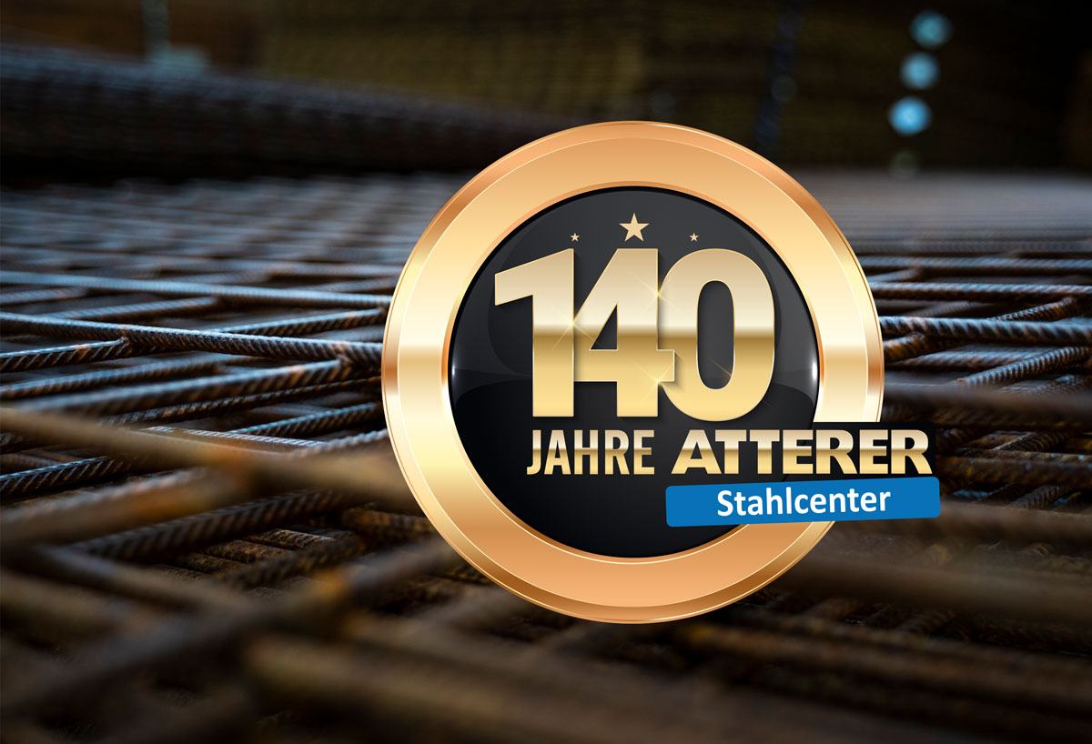 140-Jahre 140 Jahre Atterer Stahlcenter GmbH Jubiläum
