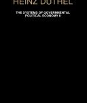 Heinz Duthel: the Systems of Governmental Political Economy II