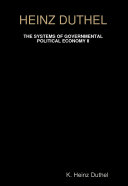 Heinz Duthel: the Systems of Governmental Political Economy II