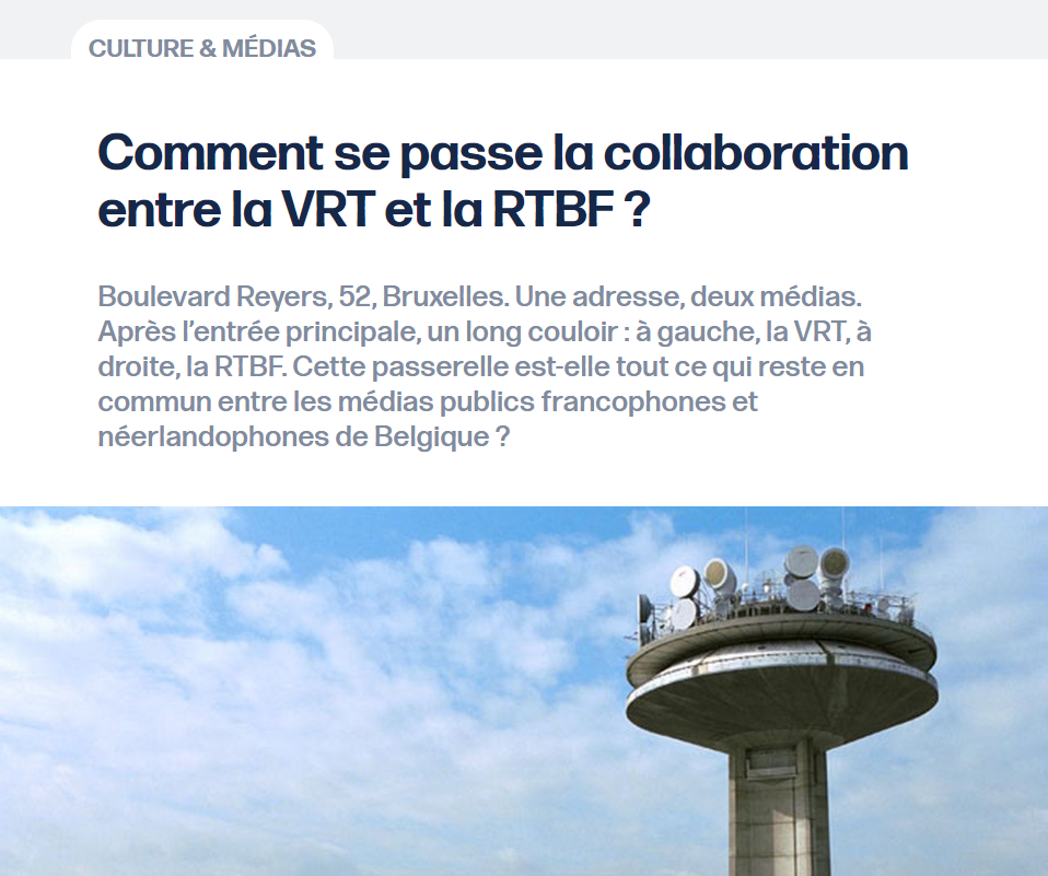 Comment se passe la collaboration entre la VRT et la RTBF ?