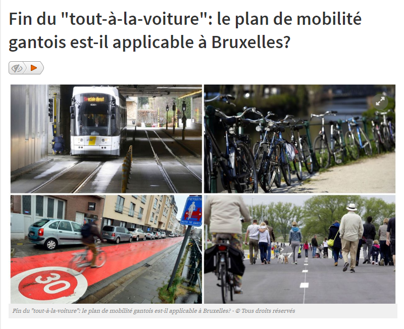 Fin du tout à la voiture le plan de mobilité gantois est il applicable à Bruxelles