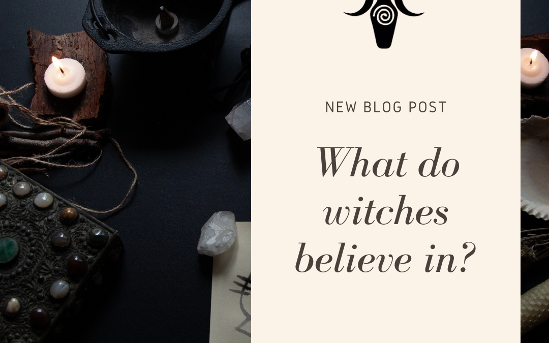 What do witches believe in?