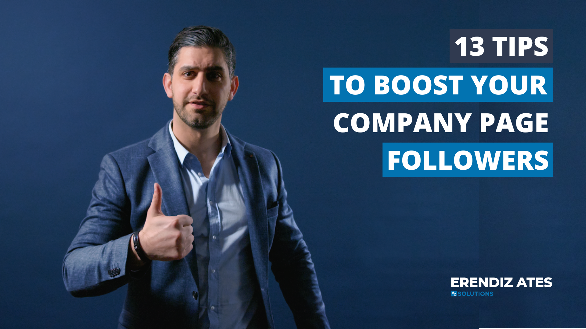 13 Proven Strategies to Boost Your LinkedIn Company Page Followers