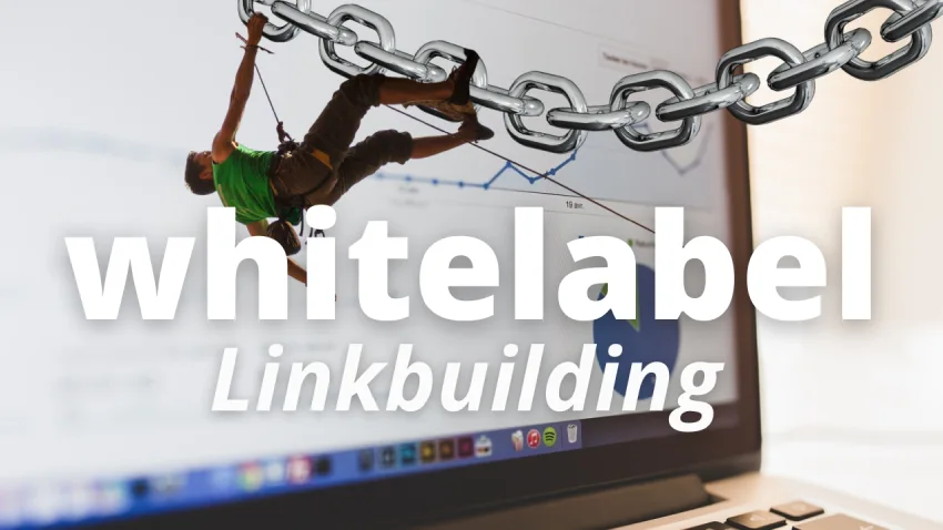 Wat is whitelabel linkbuilding en wat zijn de voordelen?