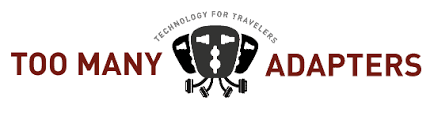 Too Many Adapters | Technology for Travelers