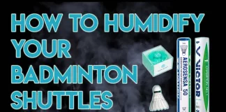 Make shuttlecocks last by using humidifier