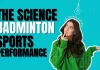 Badminton science sports science