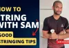 Badminton stringing tips with Sam Kumar
