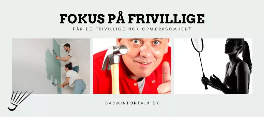 badminton frivillige i fokus