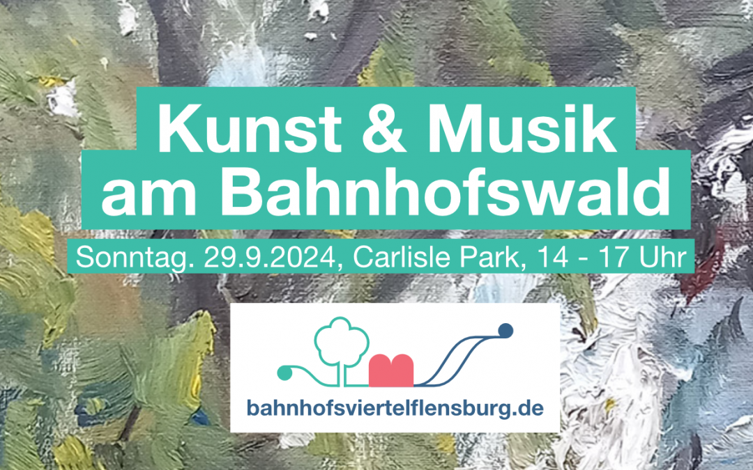 Kunst & Musik am Bahnhofswald