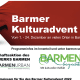 Bald geht es los: Der Barmer Kulturadvent 2022