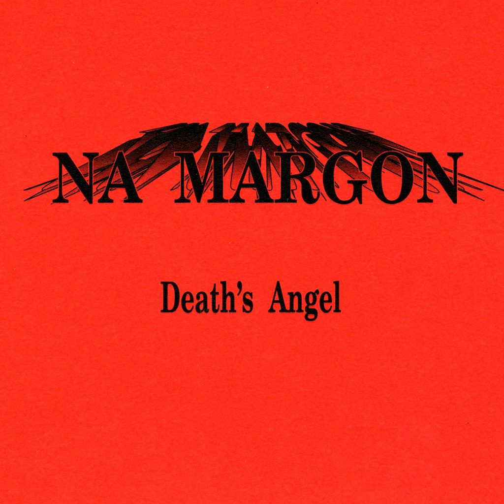 Na Margon - Death's angel