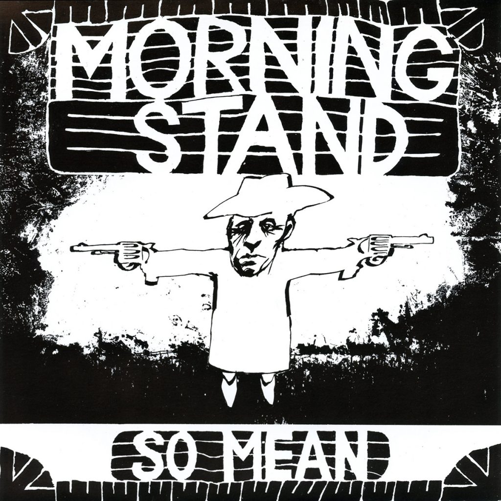 Morning Stand - So Mean / No angel