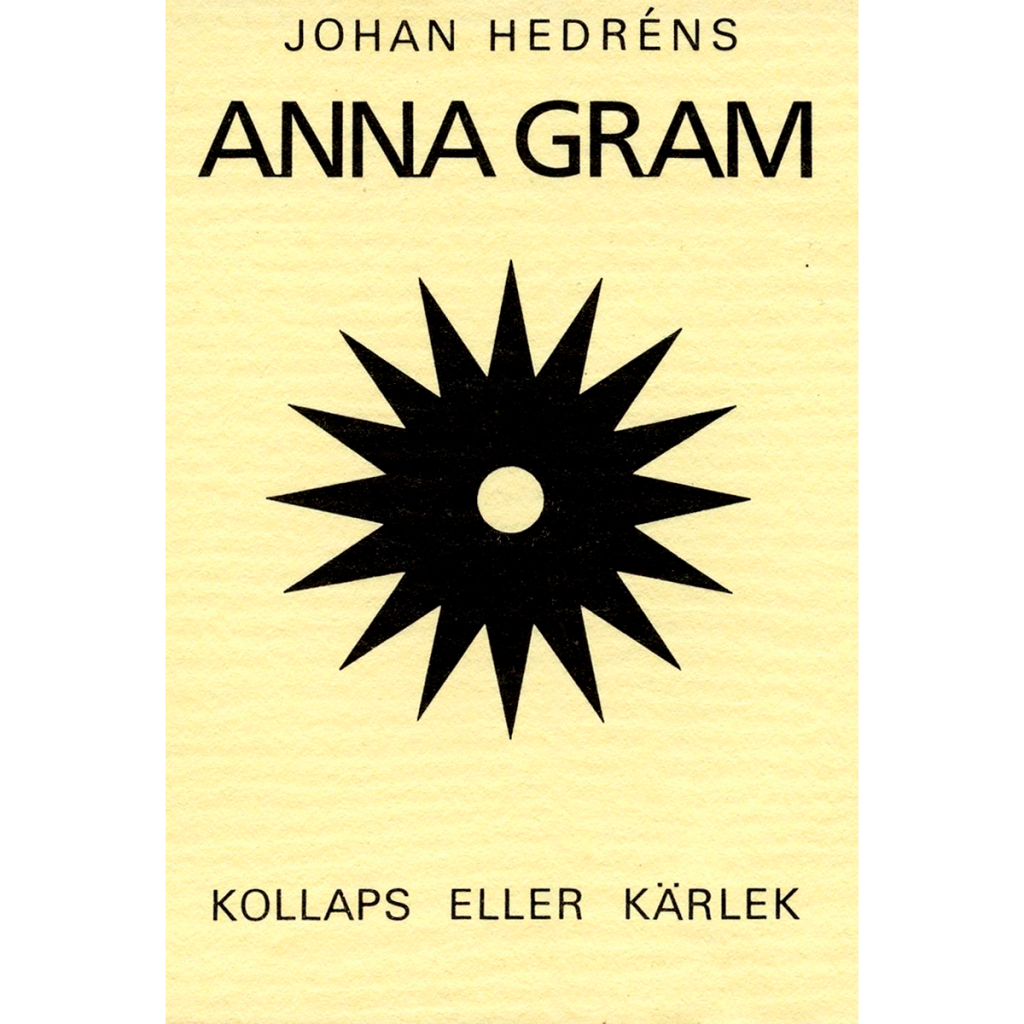 Johan Hedréns Anna Gram - Kollaps eller kärlek