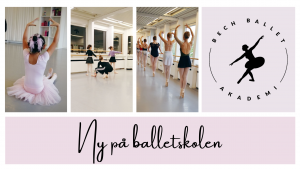 Read more about the article Ny på balletskolen?