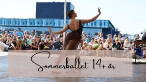 Read more about the article Sommerballet 14 + år