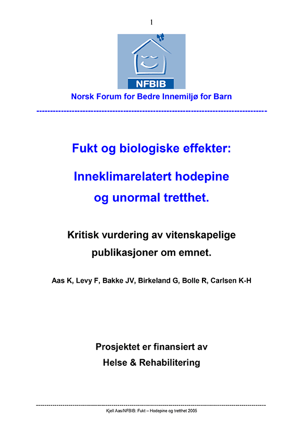 P Fukt Hodepine Og Tretthet Nfbib 2005.pdf Norsk Forum For Bedre ... 1